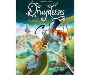 Druydesses - Tome 1 Les apprenties du printemps Fabien Fernandez (Auteur), Sandra Violeau (Dessinateur)