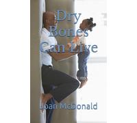 Dry Bones Can Live