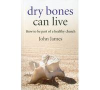 Dry Bones Can Live