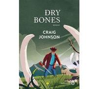 Dry bones Craig Johnson (Auteur)