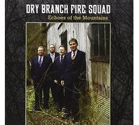Dry Branch Fire Squa - Echoes of The Mountains [Import]
