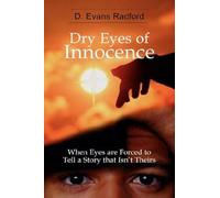 Dry Eyes Of Innocence