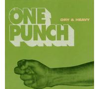 Dry & Heavy - One Punch [Import]