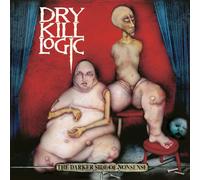Dry Kill Logic - The Darker Side of Nonsense