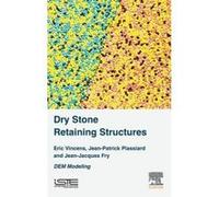 Dry Stone Retaining Structures - [Version Originale] Eric Vincens, Jean - Patrick Plassiard, Jean - Jacques Fry, (Auteur)