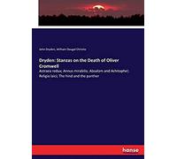 Dryden: Stanzas On The Death Of Oliver Cromwell