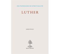 DS 8 - Luther - WICKS JARED - Beauchesne - broché - Biographie