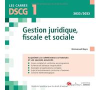 DSCG 1 - Gestion juridique, fiscale et sociale: Acquérir les compétences attendues et les savoirs associés