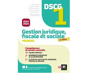DSCG 1 - Gestion juridique, sociale et fiscale - Manuel et applications - Millésime 2024-2025 - Alain Burlaud - Foucher - broché - Scolaire / Universitaire