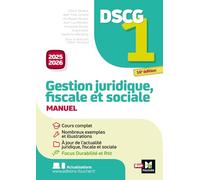 DSCG 1 - Gestion juridique, sociale et fiscale - Manuel et applications - Millésime 2025-2026