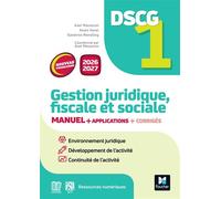 DSCG 1 - Gestion juridique, sociale et fiscale - Manuel et applications - Nouveau programme - Axel Masseron - Foucher - broché - Scolaire / Universitaire