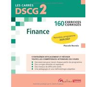 DSCG 2 - 160 Exercices corrigés - Finance: Nouveau programme 2026/2027