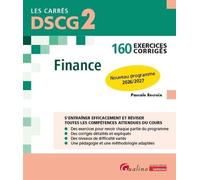 DSCG 2 - 160 Exercices corrigés - Finance: Nouveau programme 2026/2027