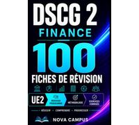 DSCG 2 FINANCE: UE2 : Nouveau programme, méthodologie et exercices corrigés
