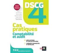 DSCG 4 - Comptabilité et audit - Cas pratiques