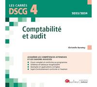 DSCG 4 - Comptabilité et audit: Cours et applications corrigées (2023-2024)