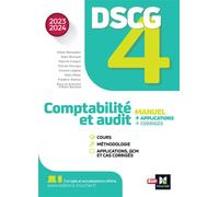 DSCG 4 - Comptabilité et audit - Manuel et applications - Millésime 2023-2024 - Didier Bensadon - Foucher - broché - Scolaire / Universitaire