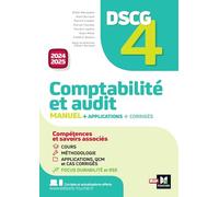 DSCG 4 - Comptabilité et audit - Manuel et applications - Millésime 2024-2025
