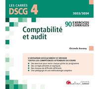 DSCG 4 - Exercices corrigés - Comptabilité et audit: 90 exercices corrigés (2023-2024)