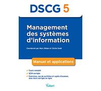 DSCG 5 Management des systèmes d'information: Manuel et applications