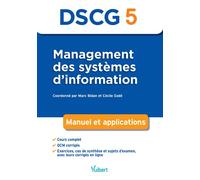 DSCG 5 Management des systèmes d'information Manuel et applications - MARC BIDAN - Vuibert - broché - Scolaire / Universitaire