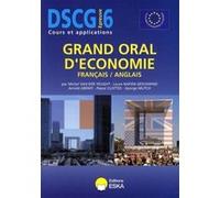 Dscg 6 grand oral d economie francais anglais EDITIONS ESKA (Auteur)