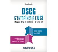 DSCG s'entraîner à l'UE3 Management et contrôle de gestion - Régis Dumoulin - Studyrama Eds - broché - Scolaire / Universitaire