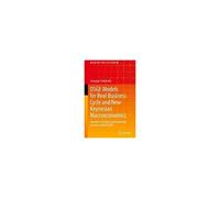Dsge Models For Real Business Cycle And New Keynesian Macroeconomics