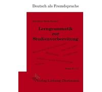 DSH-Lerngrammatik zur Studienvorbereitung: Lehr- und Übungsbuch Niveau B2/C1