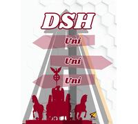 DSH Prüfungsvorbereitung Leseverstehen, Schreiben und Sprechen: mit Wortschatz, Redemitteln und Strategien für das Niveau B2/C1