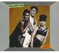 DSK - Holdin' On