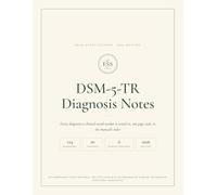 DSM-5-TR Diagnosis Notes for the ASWB Exams: 124 Diagnoses on One Page Each, Written for the ASWB Clinical Exam: Criteria, Edge Cases, What It Is Confused With, and What to Do First, 2026 Edition