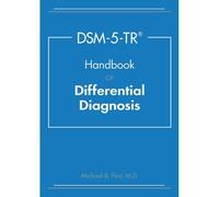 Dsm-5-Tr® Handbook Of Differential Diagnosis
