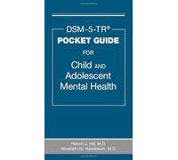 Dsm-5-tr Pocket Guide for Child and Adolescent Mental Health