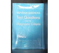 DSM-5-TR Self-Exam Questions: Test Questions for the Diagnostic Criteria