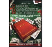 Dsm, Manuel Diagnostique Et Statistique, Le Coup De Poker Le Plus Funeste De La Psychiatrie
