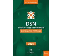 DSN Dictionnaire pratique 2023