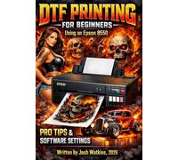 DTF Printing for Beginners (Epson 8550): Step-by-Step Setup, Software Settings, Troubleshooting, and How to Start a Profitable DTF T-Shirt Business