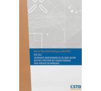 DTU 33.2 Tolérances dimensionnelles du gros-oeuvre destiné à recevoir des façades rideaux, semi-rideaux ou panneaux. Nouvelle formule - Collectif CSTB - Cstb - broché - Livre