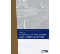 DTU 40.35 Couverture en plaques nervurées issues de tôles d'acier revêtues. Nouvelle formule - Collectif CSTB - Cstb - broché - Manuel