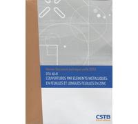 DTU 40.41 Couverture par éléments métalliques en feuilles et longues feuilles en zinc. Nouvelle formule - Collectif CSTB - Cstb - broché - Manuel