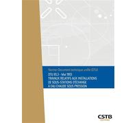 DTU 65.3 Travaux relatifs aux installations de sous-stations d'échange à eau chaude sous pression. Nouvelle formule - Collectif CSTB - Cstb - broché - Manuel