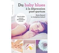 Du baby blues à la dépression post-partum