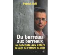Du barreau aux barreaux : la descente aux enfers du juge de l'affaire Festina.