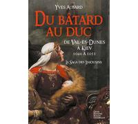 Du batard au duc - saga des limousins t9 (poche) - Yves Aubard - Geste - broché - Roman