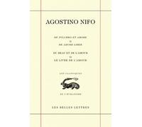 Du Beau et de l'Amour / De Pulchro et Amore. Livre II - Agostino Nifo - Belles Lettres - broché - Livre