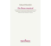 Du Beau musical: Contribution à la réforme de l'esthétique musicale