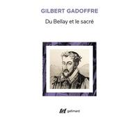 Du Bellay et le sacré - - Gilbert Gadoffre - Gallimard - Livre