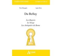 Du Bellay, Les Regrets, Les Antiquités de Rome, Le Songe