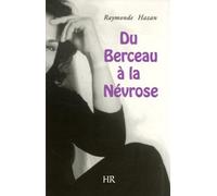 Du berceau à la névrose